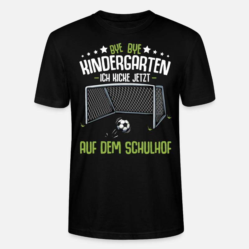 Bye Kindergarten Einschulung Schulanfang Fussball - Stanley/Stella Unisex Bio-T-Shirt CRAFTER - Schwarz