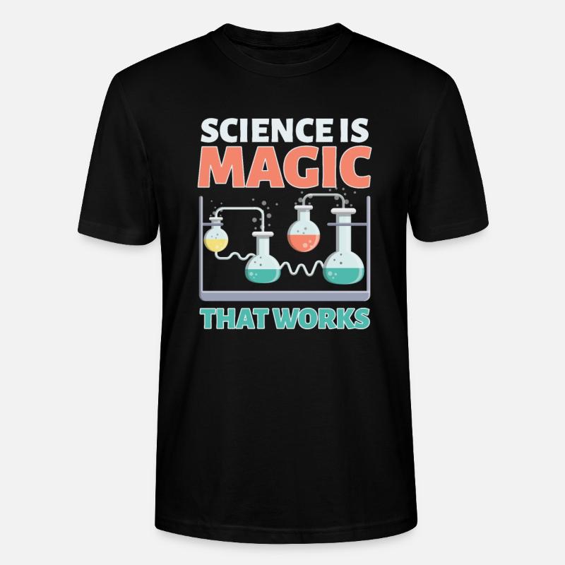 Science Is Magic Science Nerd - Stanley/Stella CRAFTER Unisex Organic T-Shirt - black