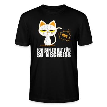 OMG - Katze - Ich bin zu alt für so einen Scheiß - Stanley/Stella Unisex Bio-T-Shirt CRAFTER - Schwarz - Vorne - Alina (178cm) & Michal (187cm)