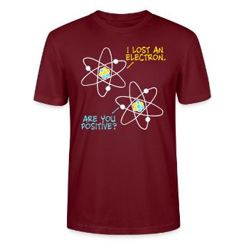 Lost an Electron - are you positive? Physik Witz - Stanley/Stella Unisex Bio-T-Shirt CRAFTER - Burgunderrot - Vorne - Alina (178cm) & Michal (187cm)
