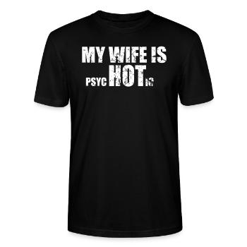 MY WIFE IS PSYCHOTIC - Stanley/Stella CRAFTER Unisex Organic T-Shirt - black - Front - Alina (178cm) & Michal (187cm)