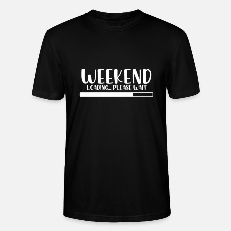 Weekend loading please wait - T-shirt bio CRAFTER Stanley Stella Unisexe - noir