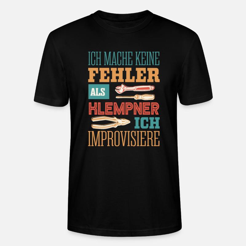 Klempner, Fehlerfrei und improvisiert - Stanley/Stella Unisex Bio-T-Shirt CRAFTER - Schwarz