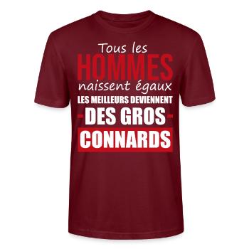 gros connard | les meilleurs | citation drôle - T-shirt bio CRAFTER Stanley Stella Unisexe - bordeaux - Devant - Alina (178cm) & Michal (187cm)