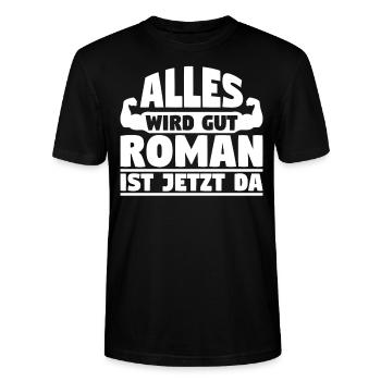 Alles wird gut Roman ist jetzt da - Stanley/Stella Unisex Bio-T-Shirt CRAFTER - Schwarz - Vorne - Alina (178cm) & Michal (187cm)