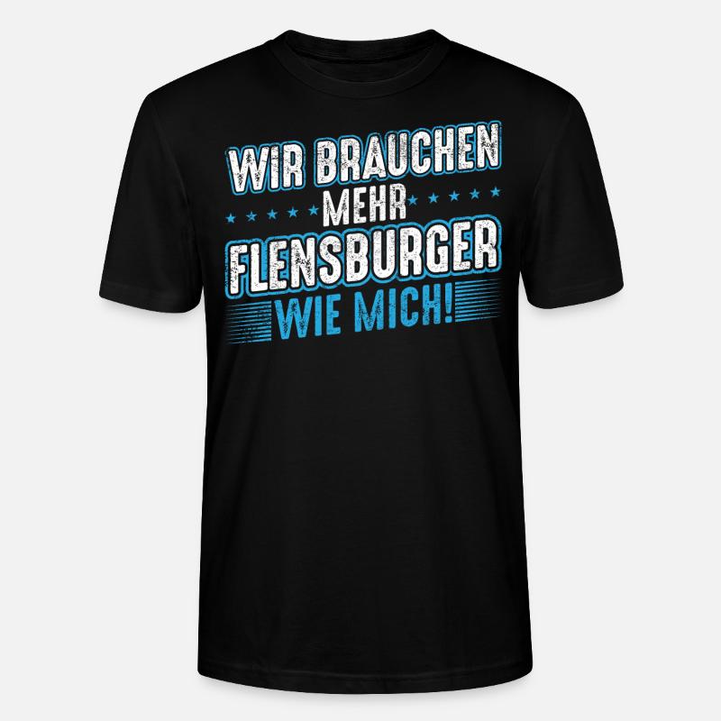 Flensburg Flensburger Männer Spruch Geschenk - Stanley/Stella Unisex Bio-T-Shirt CRAFTER - Schwarz