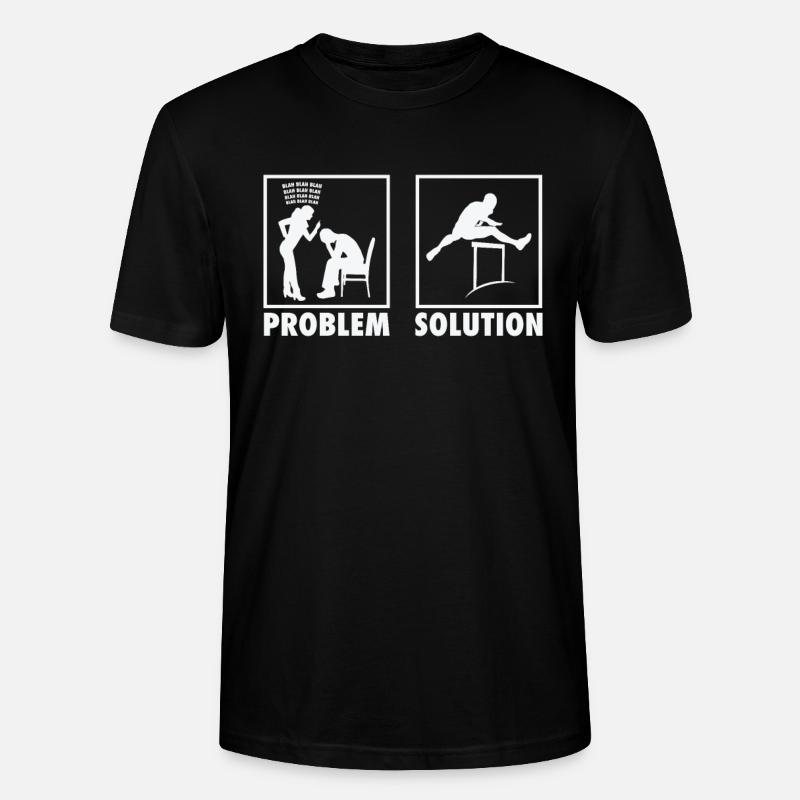 Athletics Athletes Statement Problem Solution. - Stanley/Stella Unisex Bio-T-Shirt CRAFTER - Schwarz
