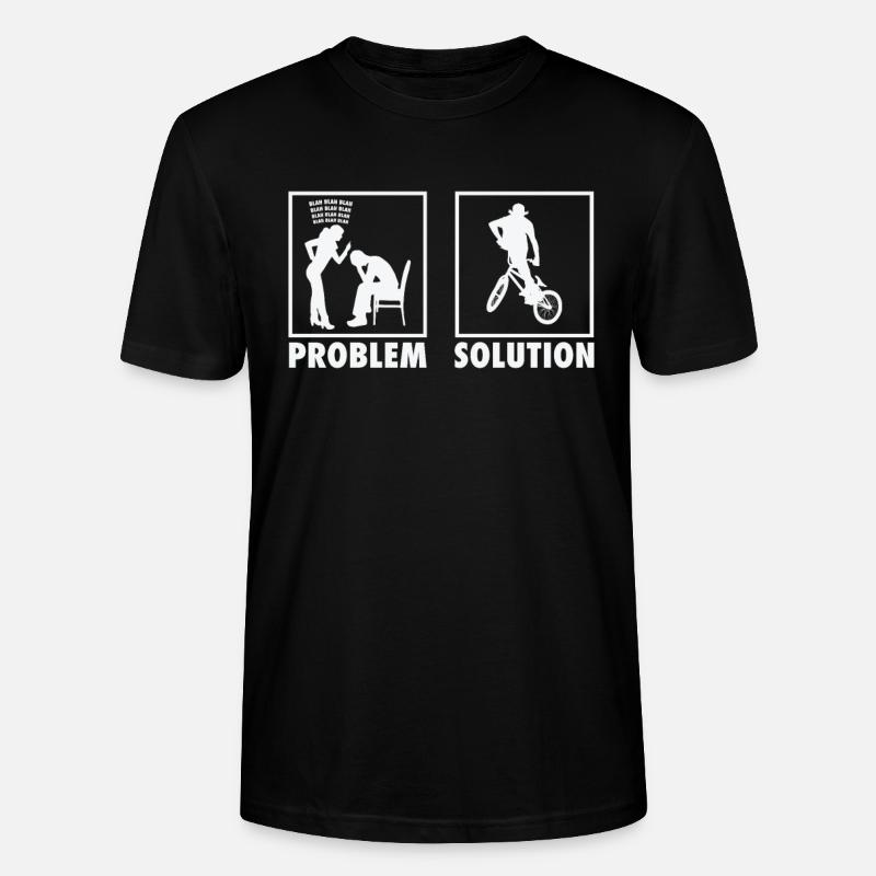BMX Bikers Statement Problem Solution. - Stanley/Stella Unisex Bio-T-Shirt CRAFTER - Schwarz