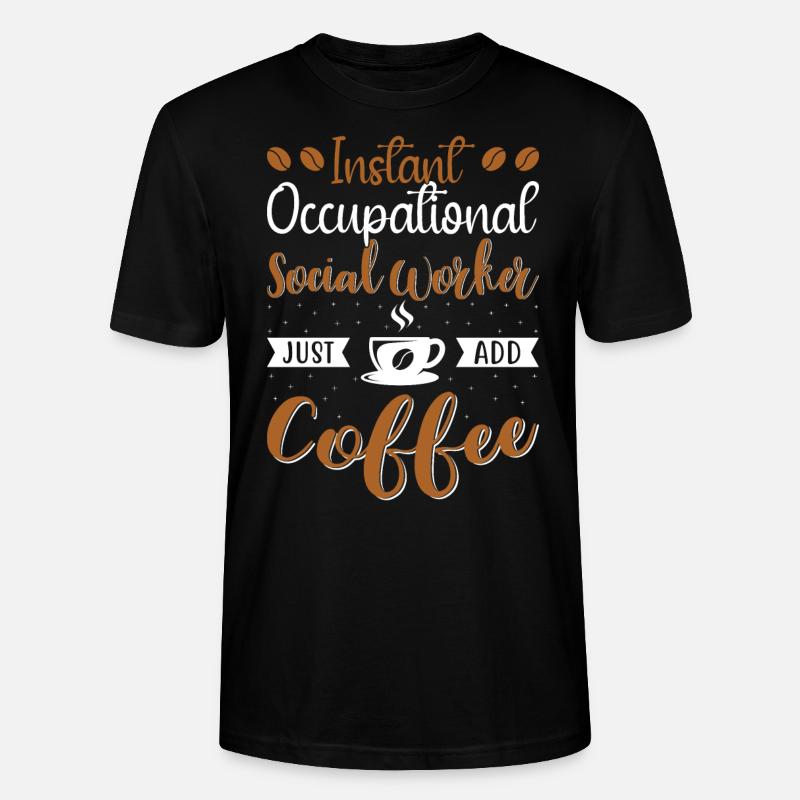 Instant Occupational Social Worker - Stanley/Stella Unisex Bio-T-Shirt CRAFTER - Schwarz
