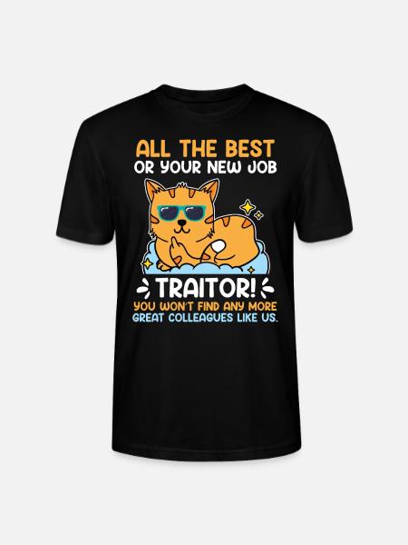 All the best traitor Job change colleague - Stanley/Stella CRAFTER Unisex Organic T-Shirt - black