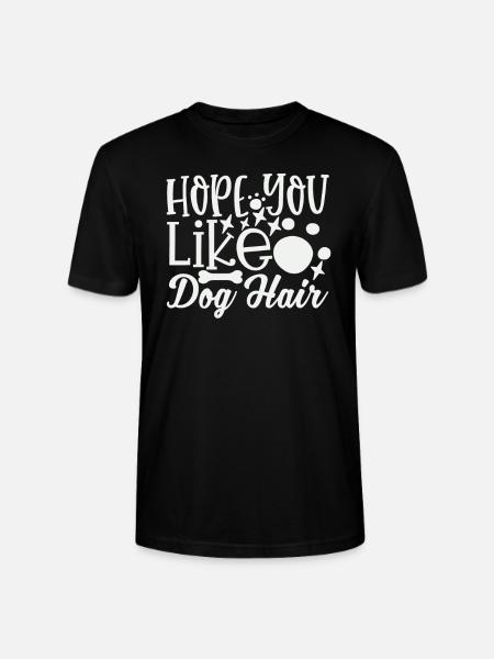 Hoffe du magst Hundehaar - Stanley/Stella Unisex Bio-T-Shirt CRAFTER - Schwarz