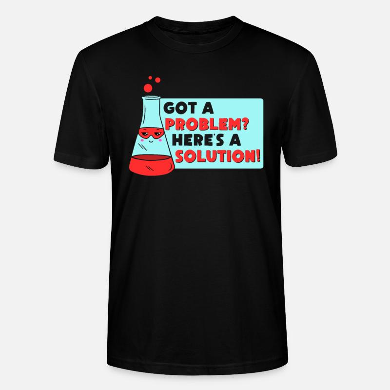 Problem Solution Scientific Solving Science - Stanley/Stella CRAFTER Unisex Organic T-Shirt - black