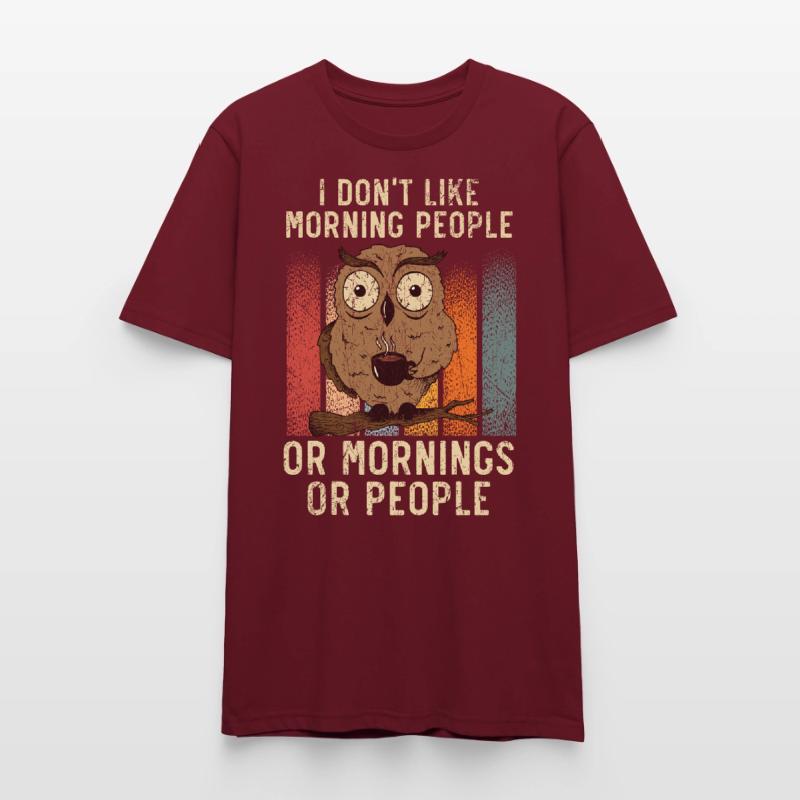 Ich mag keine Morgenmenschen oder Morgen oder Leute Stanley/Stella Unisex Bio-T-Shirt CRAFTER