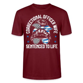 Correctional Officer Wife Sentenced To Life - Stanley/Stella CRAFTER Unisex Organic T-Shirt - burgundy - Front - Alina (178cm) & Michal (187cm)