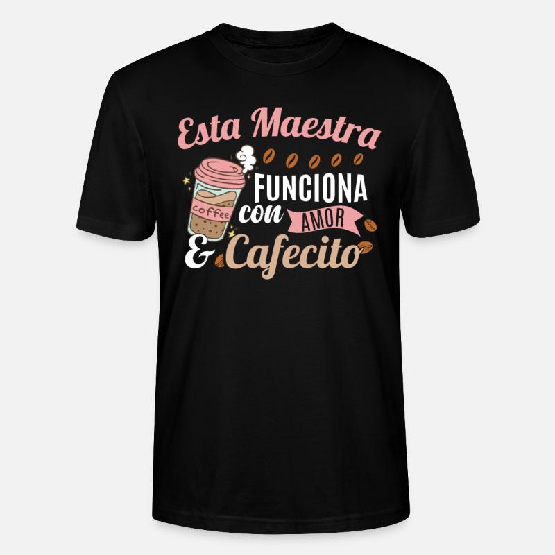 Spanischlehrer Kaffee - Stanley/Stella Unisex Bio-T-Shirt CRAFTER - Schwarz