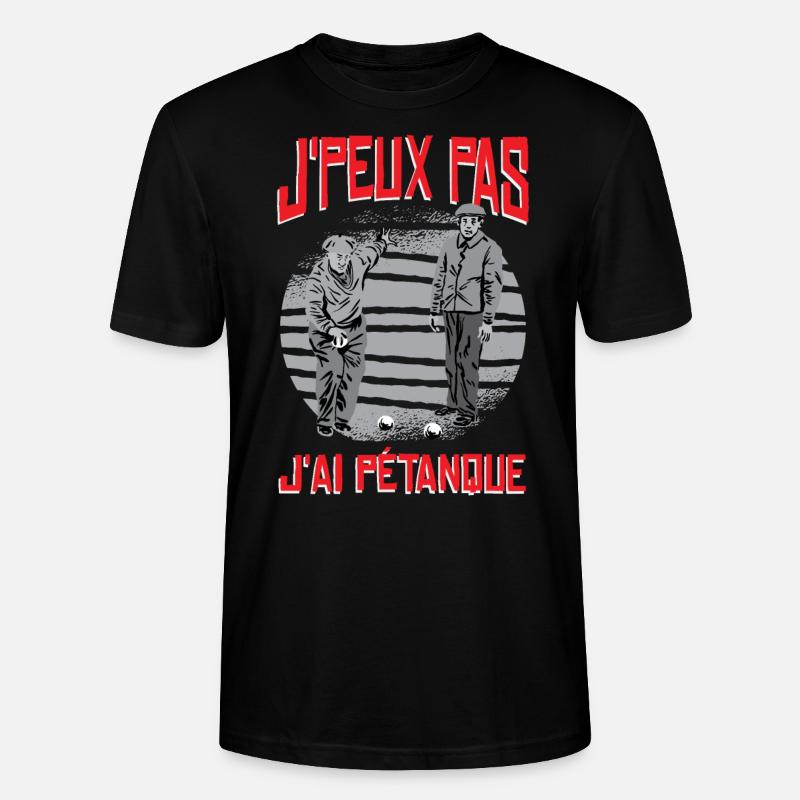 J'ai Pétanque - T-shirt bio CRAFTER Stanley Stella Unisexe - noir