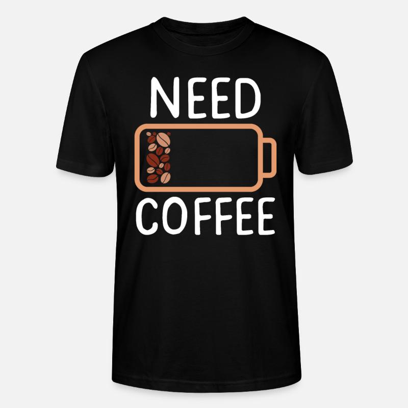 NEED COFFEE - Stanley/Stella Unisex Bio-T-Shirt CRAFTER - Schwarz