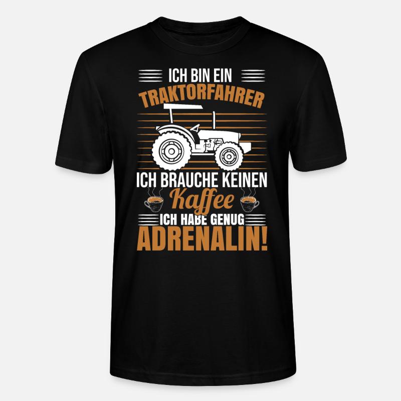Ich Bin Ein Traktorfahrer - Stanley/Stella Unisex Bio-T-Shirt CRAFTER - Schwarz