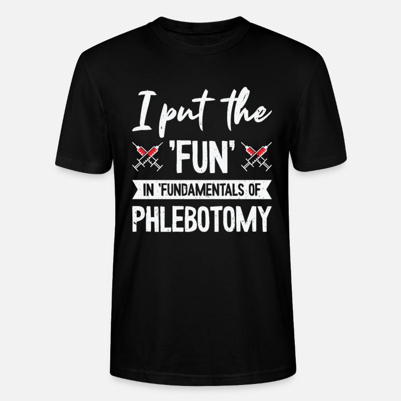 Phlebotomist Phlebotomie Krankenschwester Tech - Stanley/Stella Unisex Bio-T-Shirt CRAFTER - Schwarz