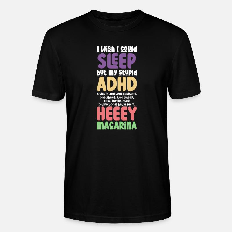 ADHD ADHD Attention Deficit Gift - Stanley/Stella CRAFTER Unisex Organic T-Shirt - black