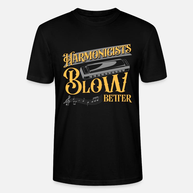 Harmonicists Blow Better Harmonica Player Gift - Stanley/Stella CRAFTER Unisex Organic T-Shirt - black