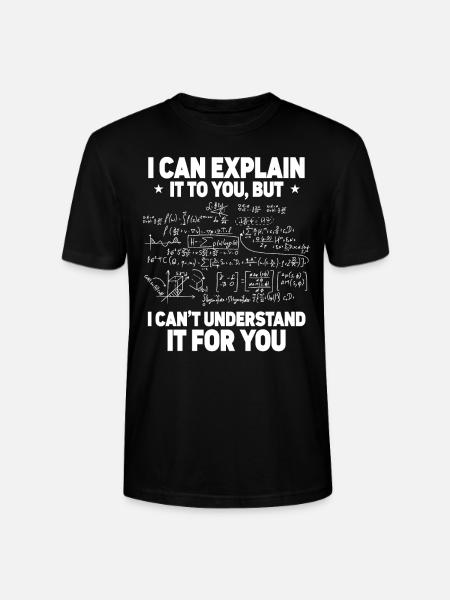 Funny Math Teacher Quote - Stanley/Stella CRAFTER Unisex Organic T-Shirt - black
