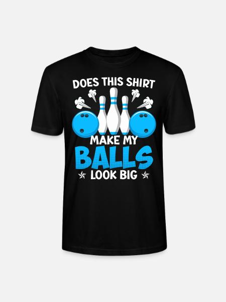 Bowling sjovt Gør denne skjorte mine bolde store - Stanley Stella CRAFTER unisex økologisk-T-shirt - sort