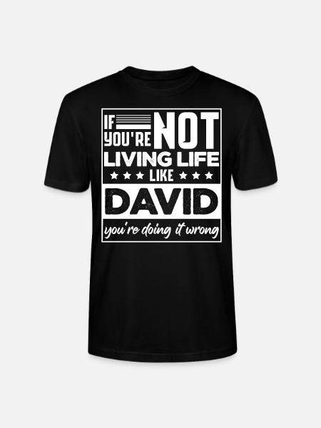 Funny David Birthday Joke Sarcasm - Stanley/Stella CRAFTER Unisex Organic T-Shirt - black