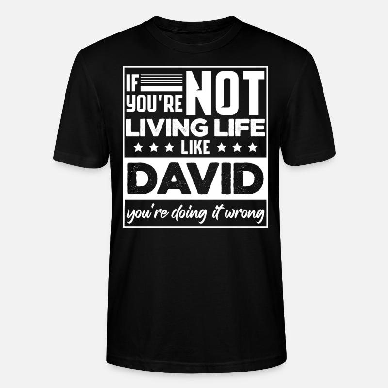 Drôle David Blague d’anniversaire Sarcasme - T-shirt bio CRAFTER Stanley Stella Unisexe - noir