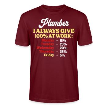 100% Au Travail Citation Drôle Plombier - T-shirt bio CRAFTER Stanley Stella Unisexe - bordeaux - Devant - Alina (178cm) & Michal (187cm)