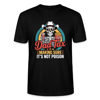 Dad Tax Making Sure It's Not Poison - Stanley/Stella Unisex Bio-T-Shirt CRAFTER - Schwarz - Vorne - Alina (178cm) & Michal (187cm)
