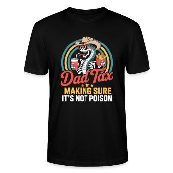 Dad Tax Making Sure It's Not Poison - Stanley/Stella Unisex Bio-T-Shirt CRAFTER - Schwarz - Vorne - Alina (178cm) & Michal (187cm)