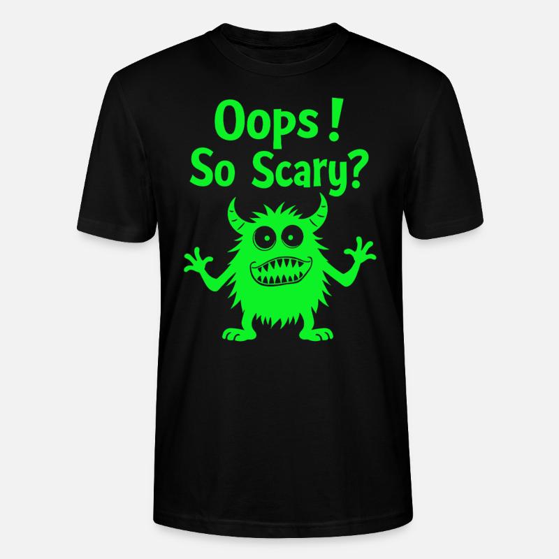Oops! So Scary? Lustiges Monster - Stanley/Stella Unisex Bio-T-Shirt CRAFTER - Schwarz