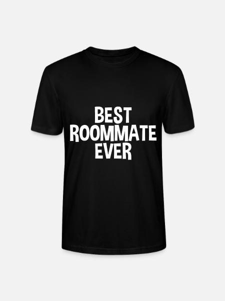 Best Roommate Ever 2 - Stanley/Stella CRAFTER Unisex Organic T-Shirt - black