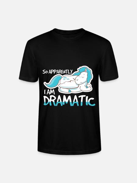 So Apparently I Am Dramatic - Stanley/Stella Unisex Bio-T-Shirt CRAFTER - Schwarz