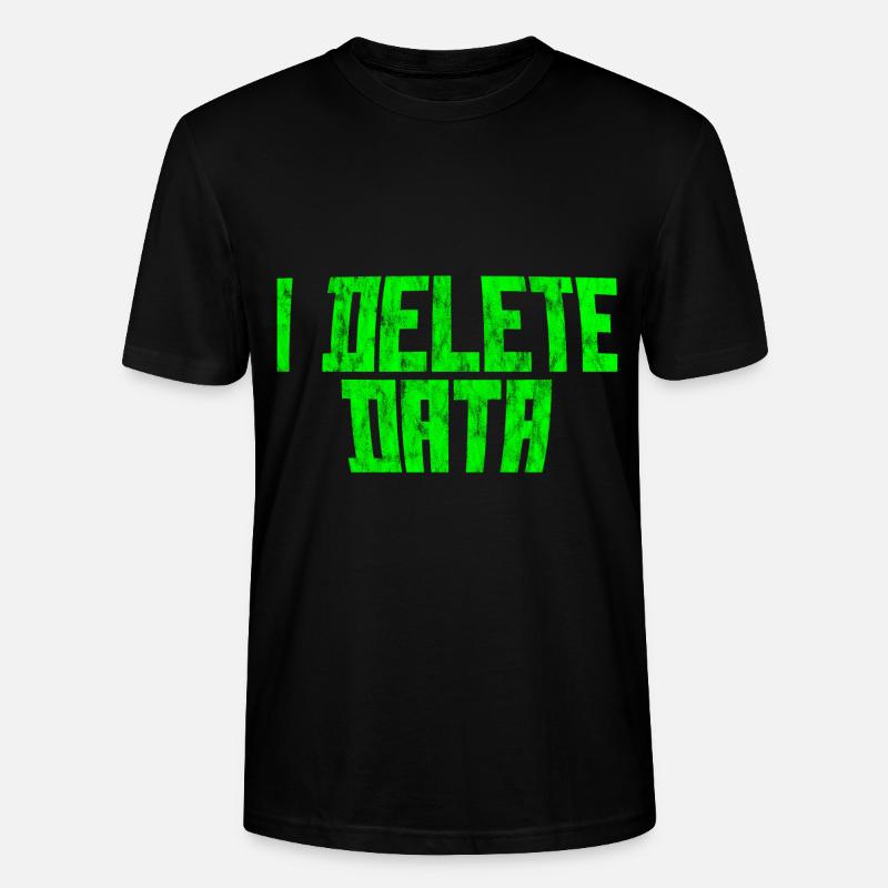 I Delete Data 3 - Stanley/Stella Unisex Bio-T-Shirt CRAFTER - Schwarz