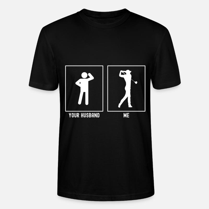 Ihr Ehemann - Ich - Golfschwung - Stanley/Stella Unisex Bio-T-Shirt CRAFTER - Schwarz