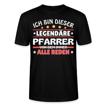 Ich bin dieser legendäre Pfarrer - Stanley/Stella Unisex Bio-T-Shirt CRAFTER - Schwarz - Vorne - Alina (178cm) & Michal (187cm)
