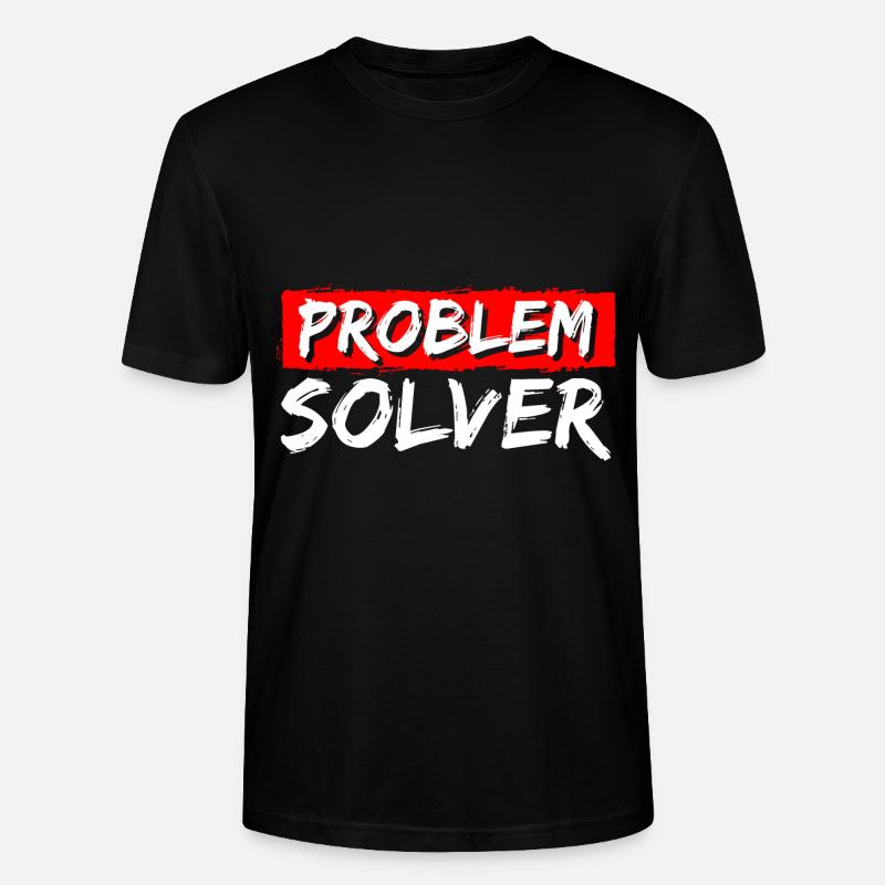 Solution Funny No problem - Stanley/Stella CRAFTER Unisex Organic T-Shirt - black