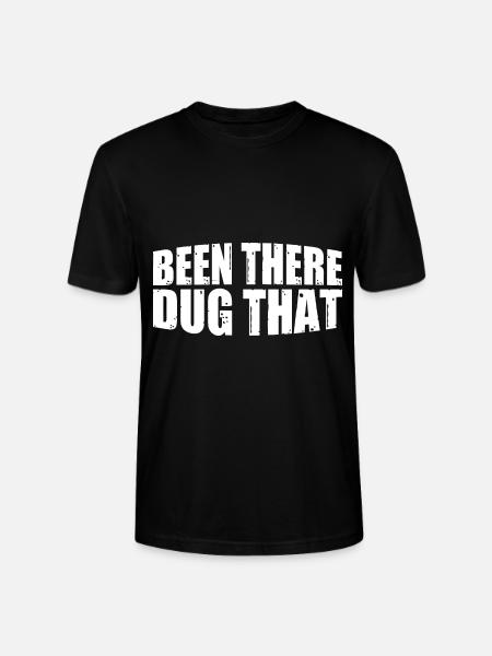 Been There Dug That 13 - Stanley/Stella CRAFTER Unisex Organic T-Shirt - black
