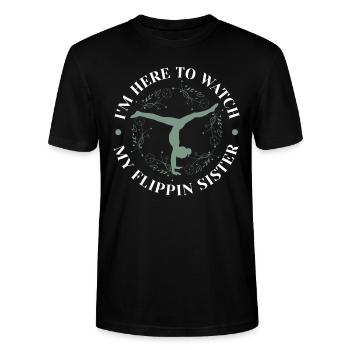 I'm Here To Watch My Flippin Sister - Stanley/Stella Unisex Bio-T-Shirt CRAFTER - Schwarz - Vorne - Alina (178cm) & Michal (187cm)