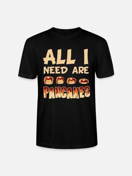 All I need are pancakes - Stanley/Stella CRAFTER Unisex Organic T-Shirt - black