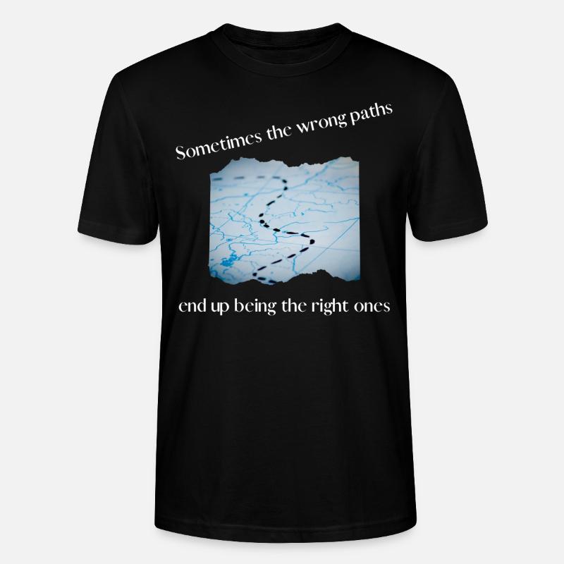 Sometimes the wrong paths - Stanley/Stella Unisex Bio-T-Shirt CRAFTER - Schwarz