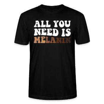 All You Need Is Melanin Proud Black Melanated - Stanley/Stella Unisex Bio-T-Shirt CRAFTER - Schwarz - Vorne - Alina (178cm) & Michal (187cm)