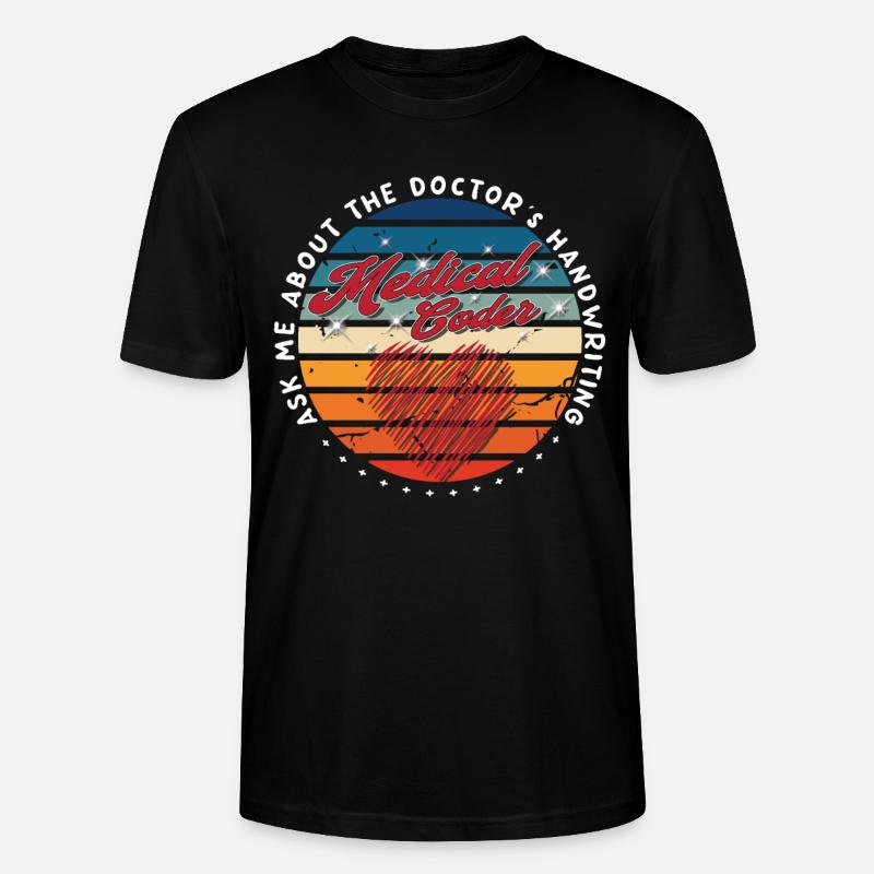 Medical Assistant - Medical Coder - Stanley/Stella CRAFTER Unisex Organic T-Shirt - black