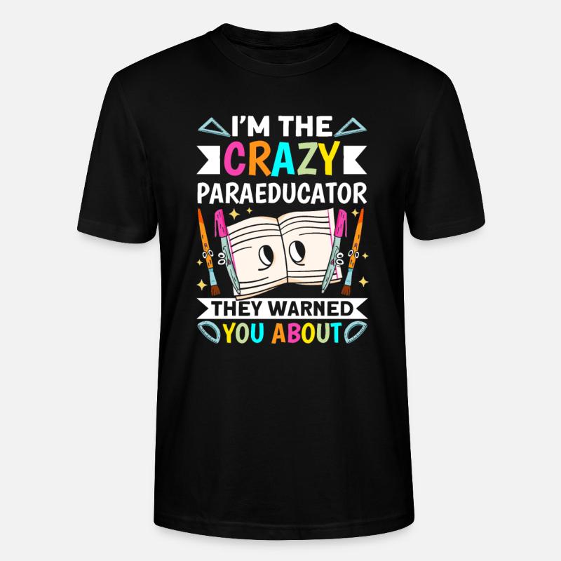 Lustiger Paraprolehrer Paraprofessional - Stanley/Stella Unisex Bio-T-Shirt CRAFTER - Schwarz