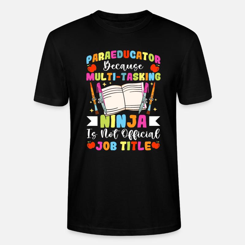 Multitâche Para Enseignant Paraprofessionnel - T-shirt bio CRAFTER Stanley Stella Unisexe - noir