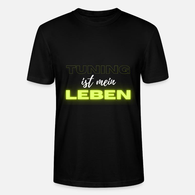 Tuning ist mein Leben - Stanley/Stella Unisex Bio-T-Shirt CRAFTER - Schwarz