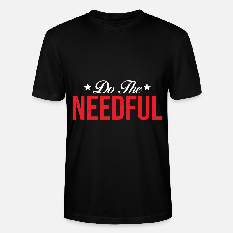 Do The Needful 2 - Stanley/Stella Unisex Bio-T-Shirt CRAFTER - Schwarz