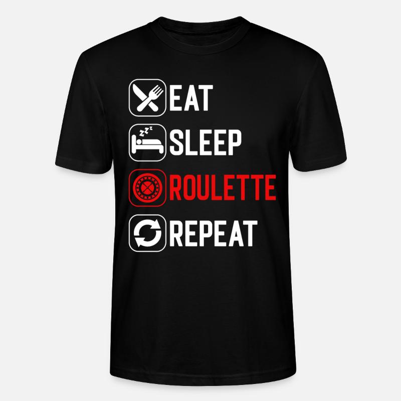 Eat Sleep Roulette Repeat - Stanley/Stella Unisex Bio-T-Shirt CRAFTER - Schwarz